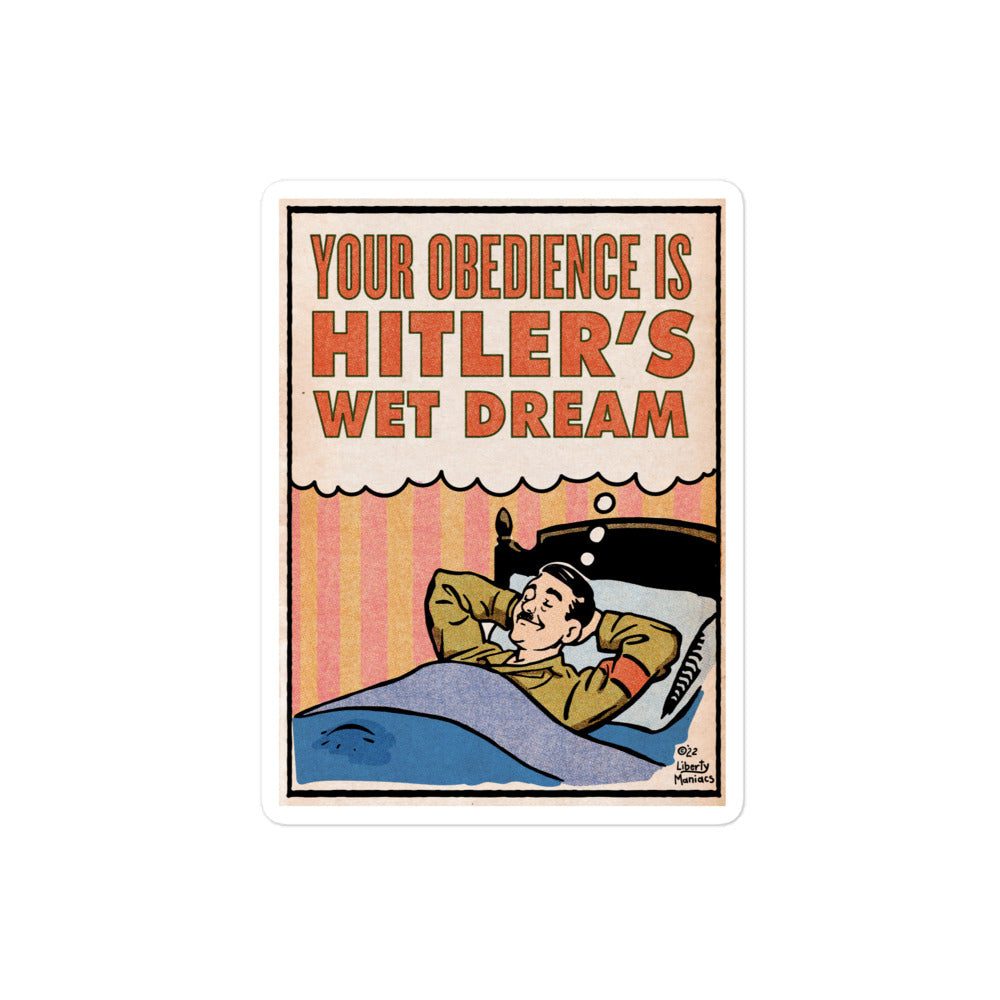 Hitler's Wet Dream Sticker