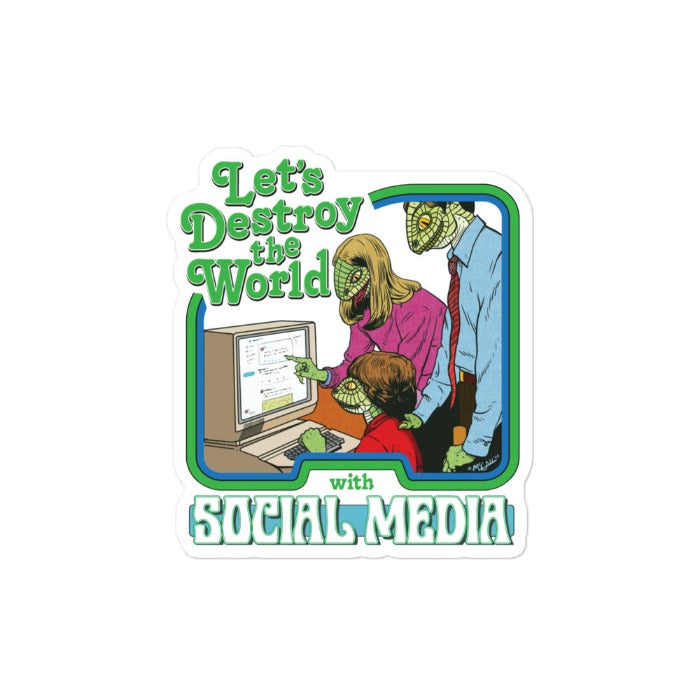 Let&#39;s Destroy the World with Social Media Sticker