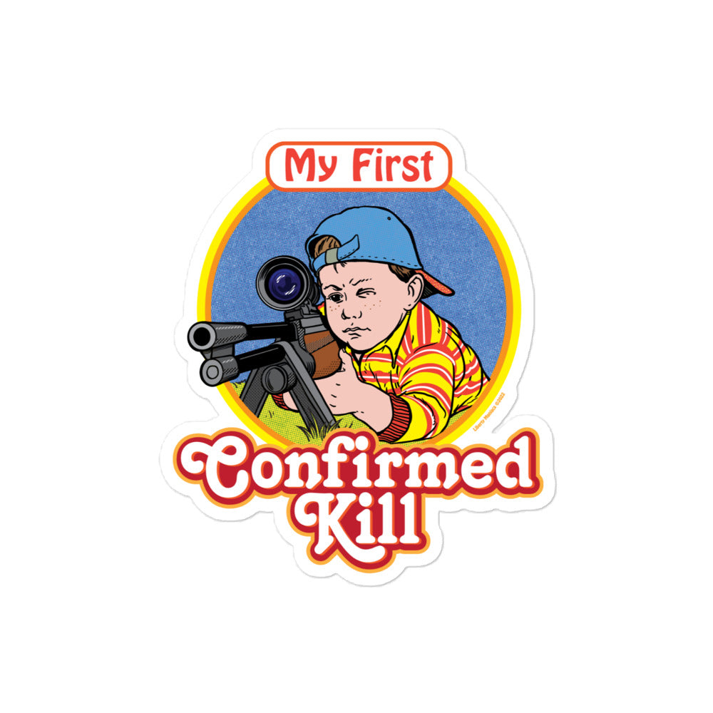 My First Confirmed Kill Sticker