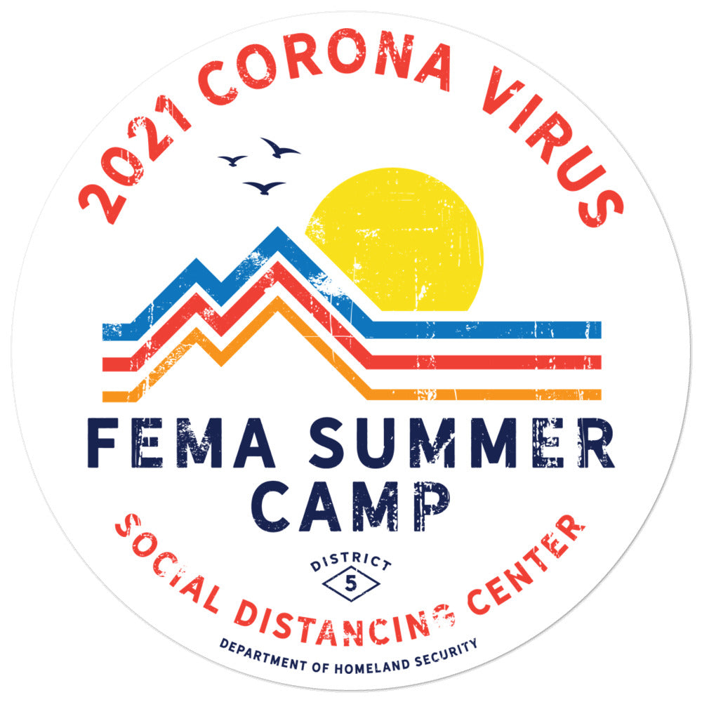 2021 Corona Virus FEMA Summer Camp TSticker
