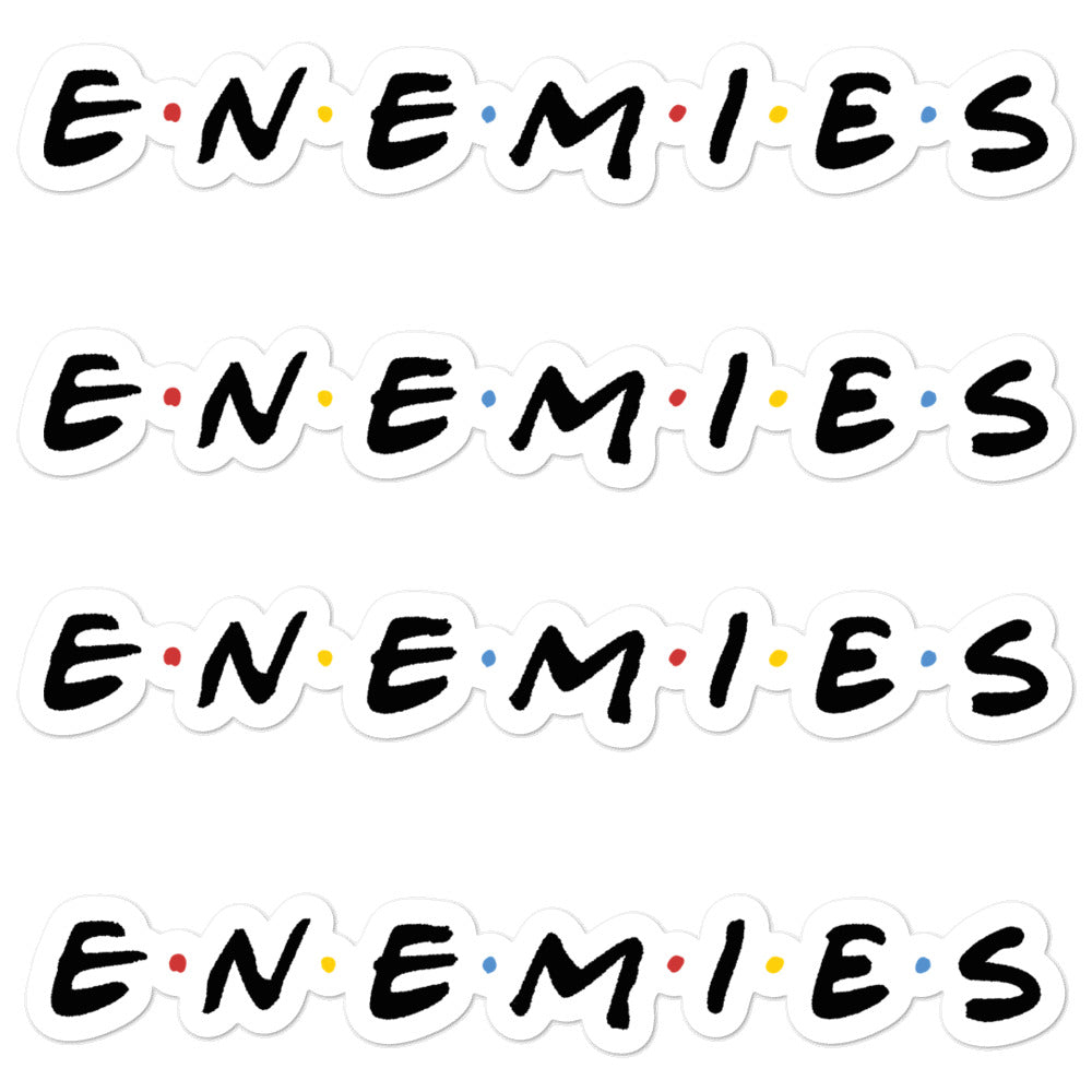 Enemies Sticker
