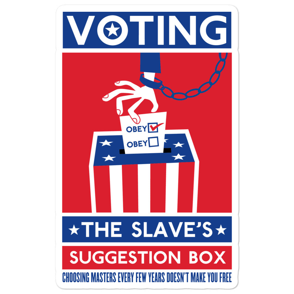 Voting the Slaves Suggestion Box Sticker