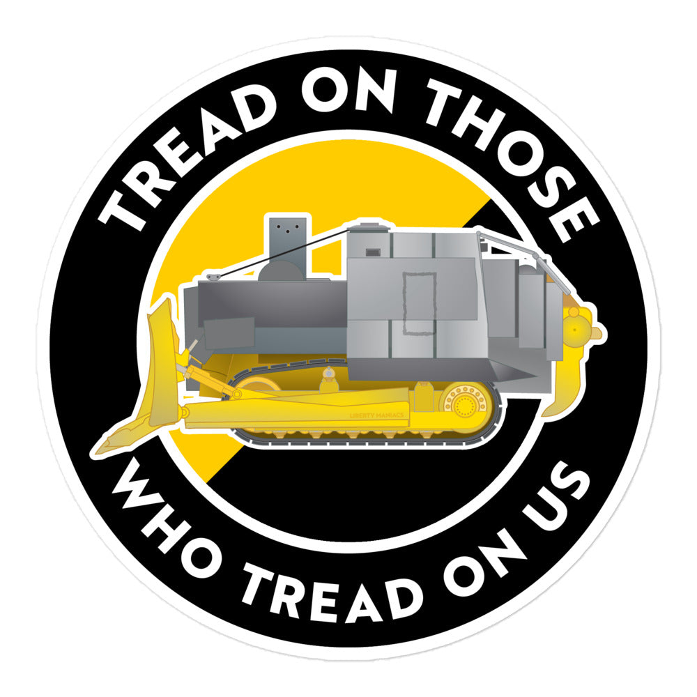 Killdozer Tread On Those Who Tread On Us Sticker