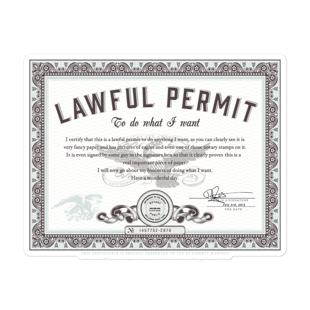 Permit To Do What You Want Sticker