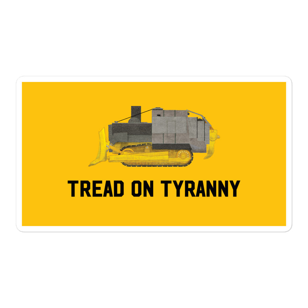 Tread On Tyranny Killdozer Sticker