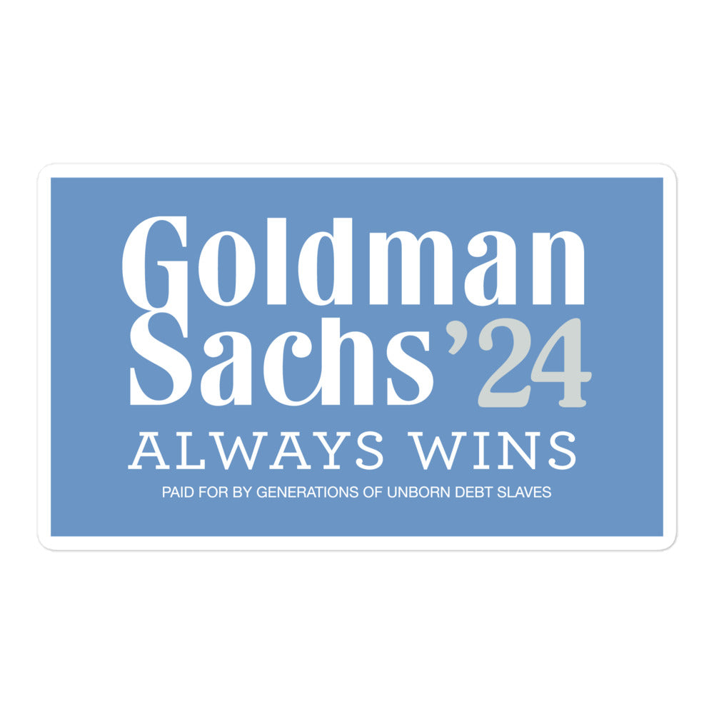 Goldman Sachs Parody Campaign Sticker