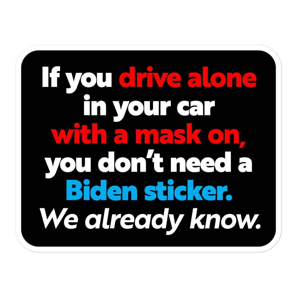 Driving Alone In Your Car Sticker