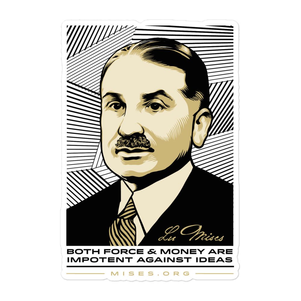 Ludwig Von Mises Ideas Quote Sticker