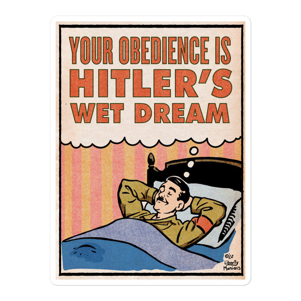 Hitler&#39;s Wet Dream Sticker