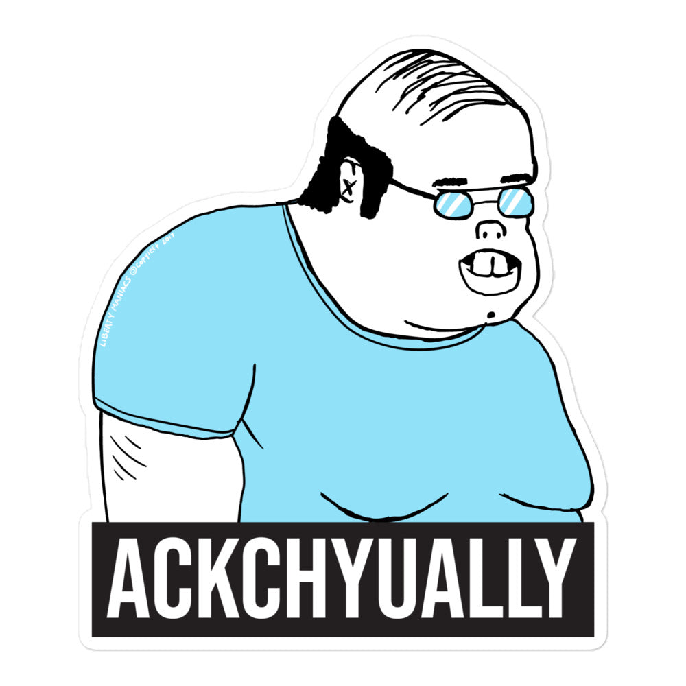 Ackchyually Meme Guy Sticker - Liberty Maniacs