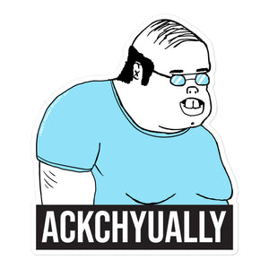 Ackshually Ackchyually Meme Guy Sticker - Liberty Maniacs
