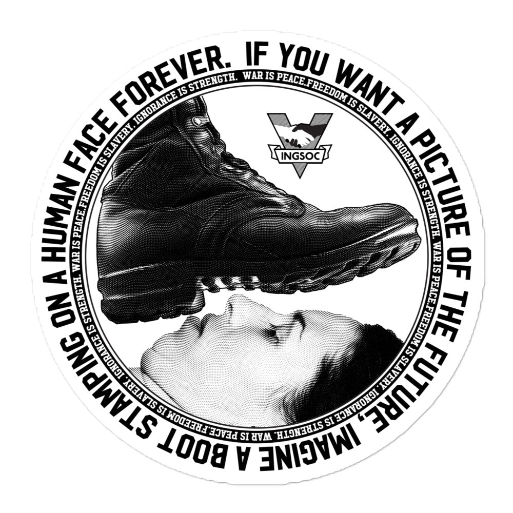 1984 If You Want A Picture of the Future Sticker