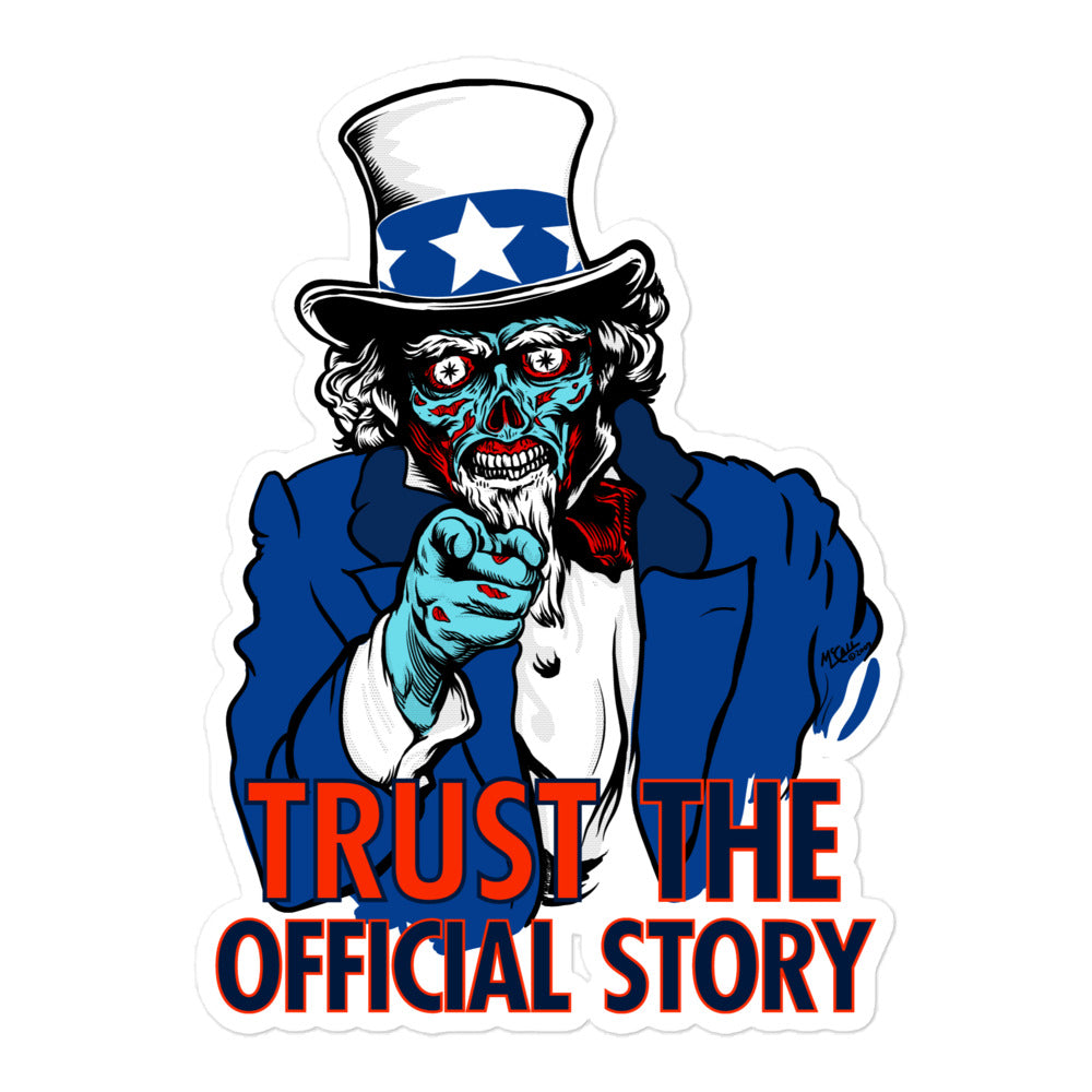 They Live Uncle Sam Alien Trust the Official Story Sticker