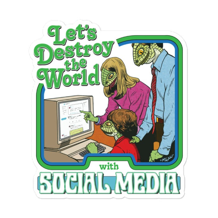 Let&#39;s Destroy the World with Social Media Sticker