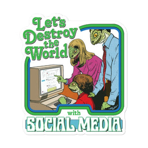 Let's Destroy the World with Social Media Sticker