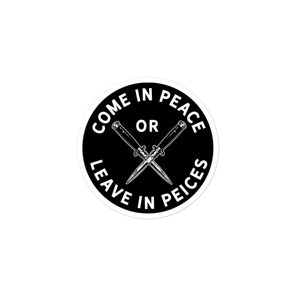 Come in Peace or Leave in Pieces Switchblade Sticker