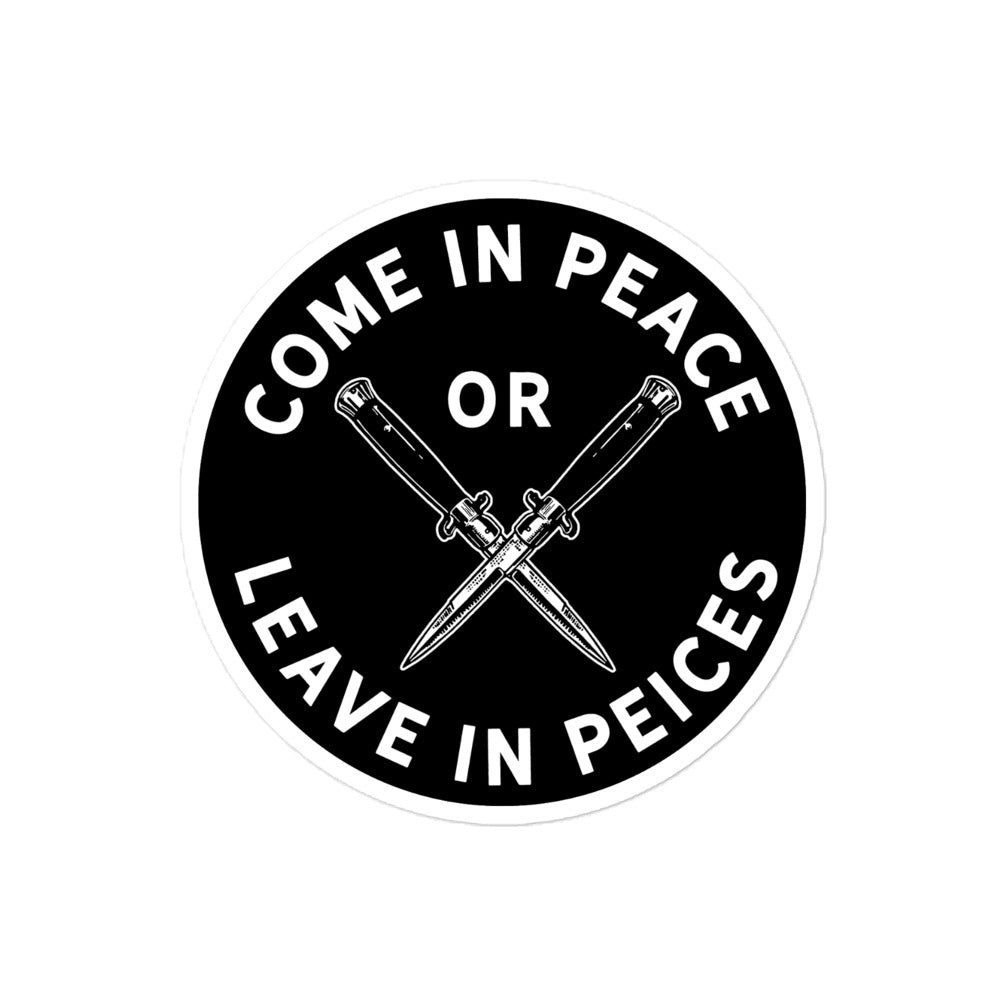 Come in Peace or Leave in Pieces Switchblade Sticker - Liberty Maniacs