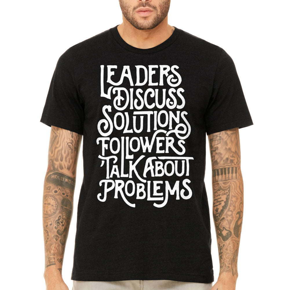 Leaders Discuss Solutions Typographic T-Shirt