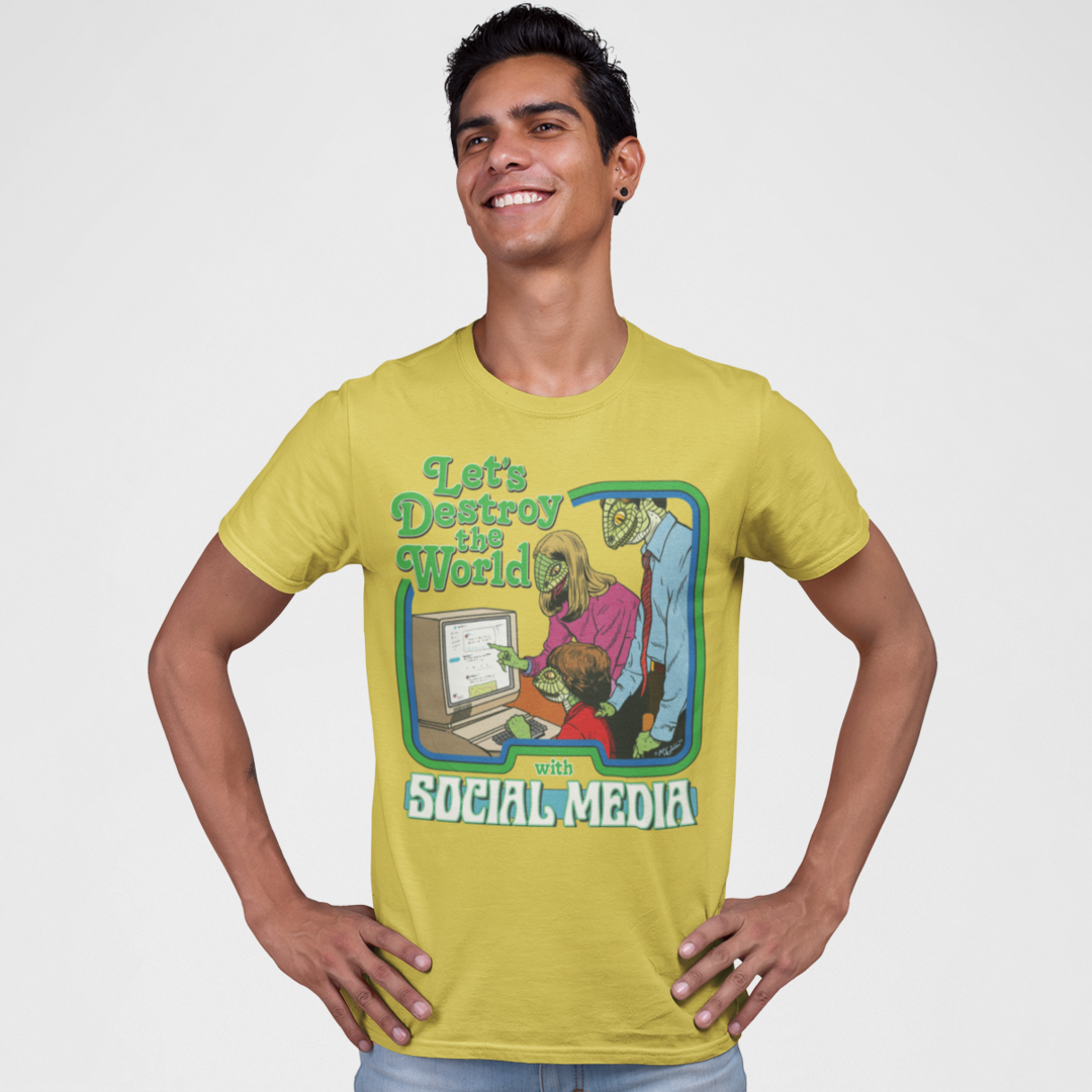 Let's Destroy the World with Social Media T-Shirt