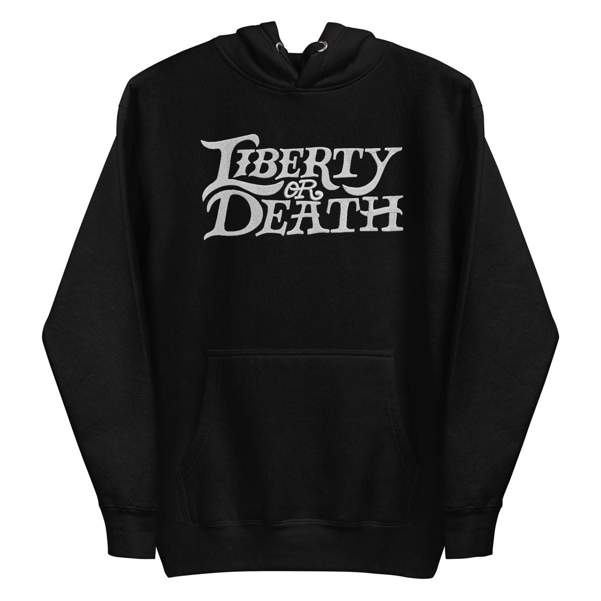 Liberty or Death Hand Lettering Embroidered Hoodie