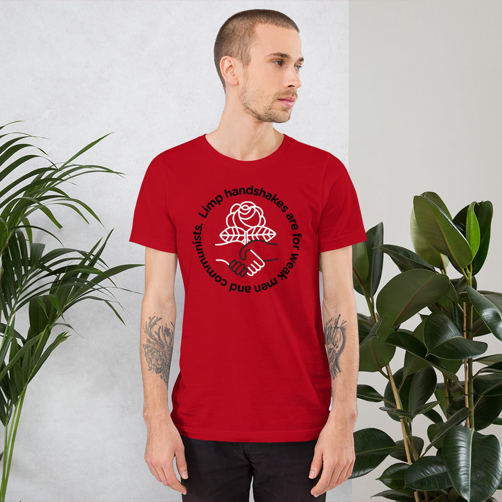 Limp Handshakes Are For Communists Short-Sleeve Unisex T-Shirt