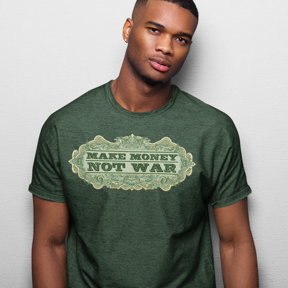 Make Money Not War Short-Sleeve T-Shirt -
