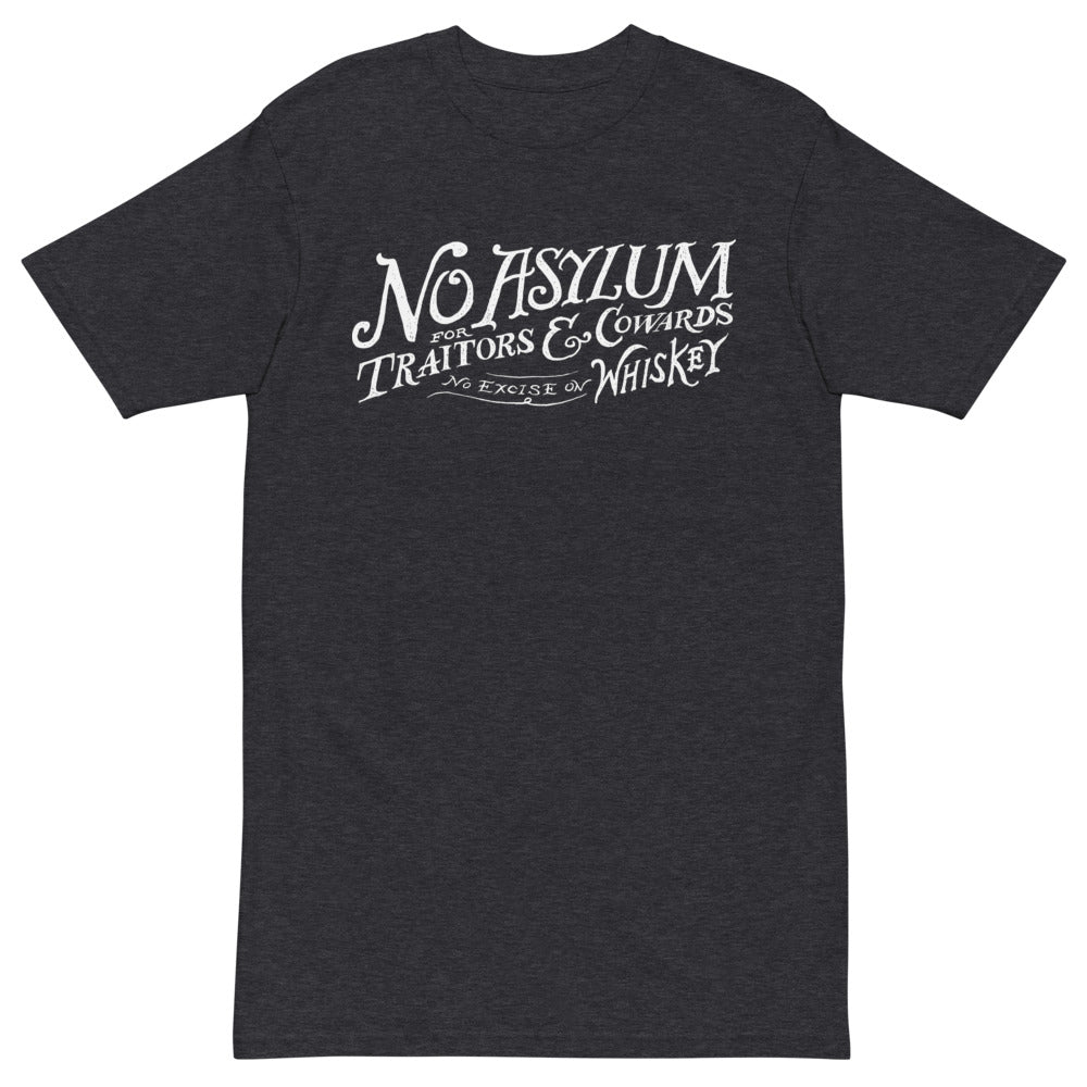 Whiskey Rebellion No Asylum Men’s Premium Heavyweight Tee