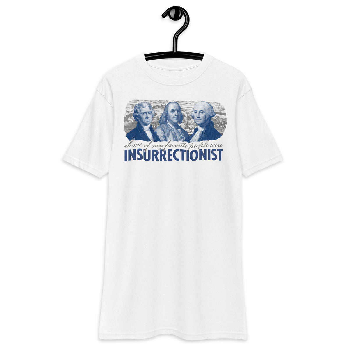 Some of My Favorite People Were Insurrectionist Men&#39;s Heavyweight T-Shirt
