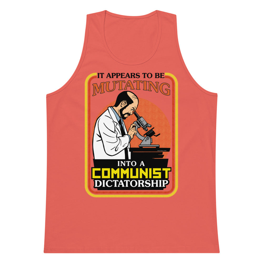 It Appears To Be Mutating Into A Communist Dictatorship Men’s Heavyweight Tank Top