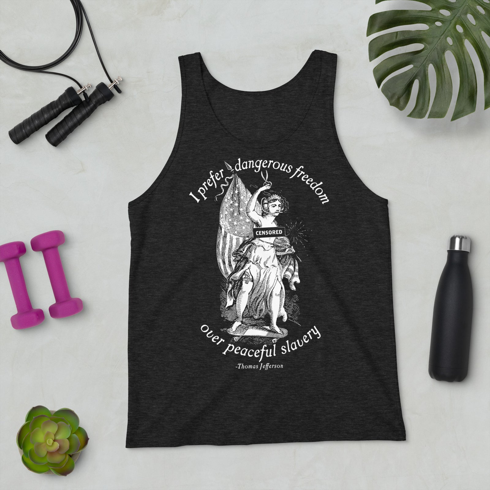 I Prefer Dangerous Freedom Jefferson Quote Unisex Tank Top
