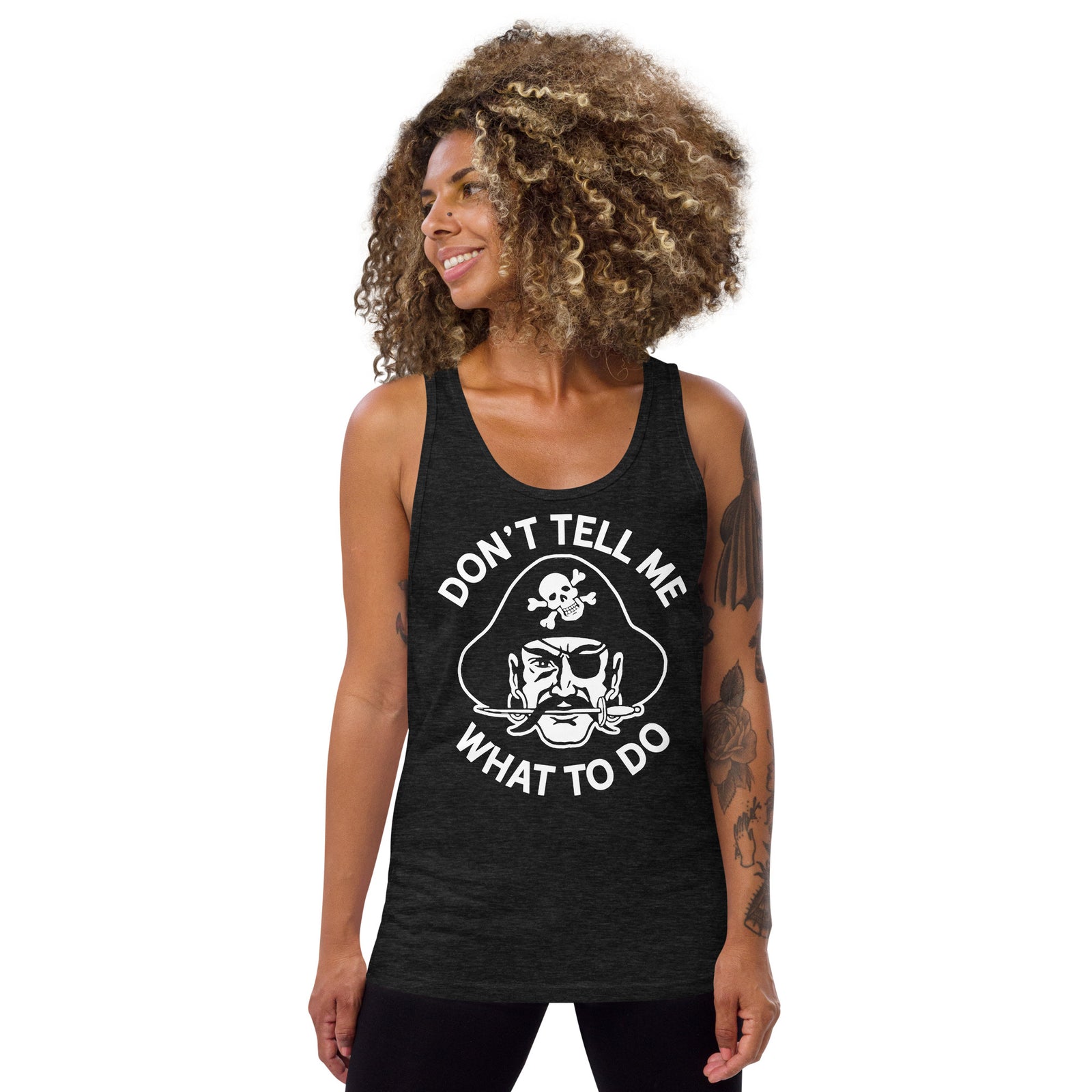 Don't Tell Me What To Do Pirate Unisex Tank Top