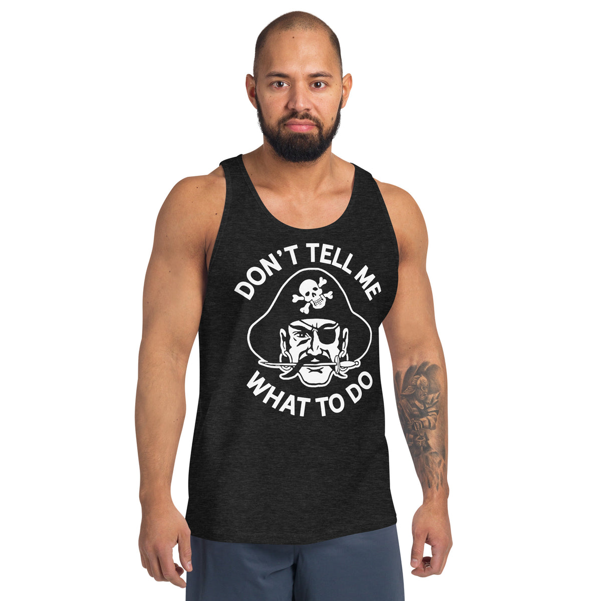 Don&#39;t Tell Me What To Do Pirate Unisex Tank Top