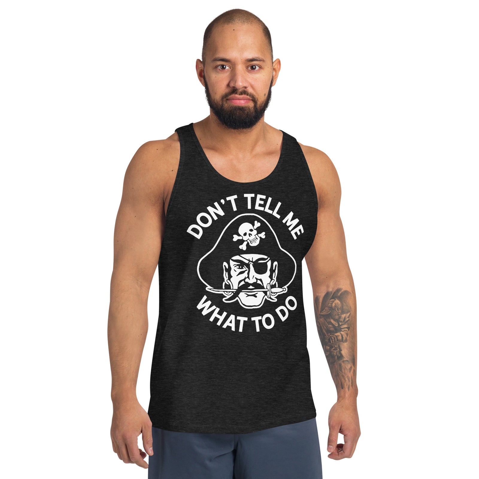 Don't Tell Me What To Do Pirate Unisex Tank Top