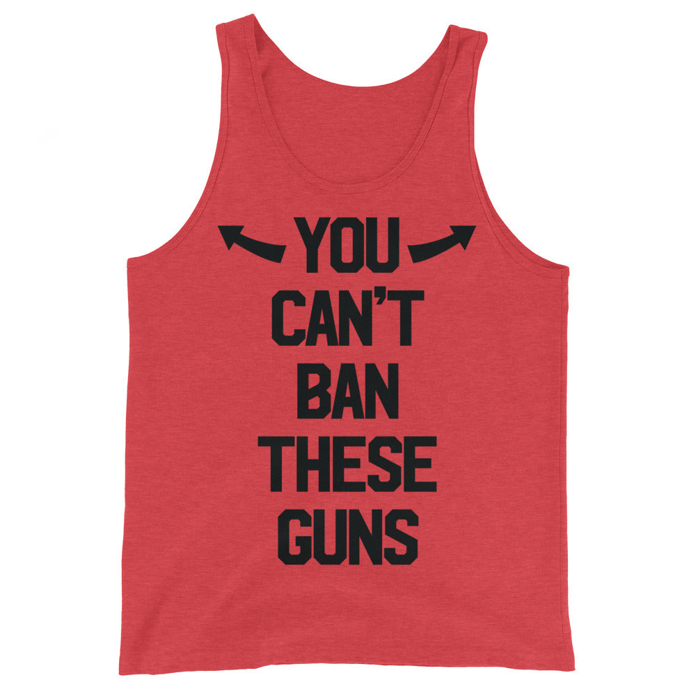 You Can't Ban These Guns Classic Tank Top