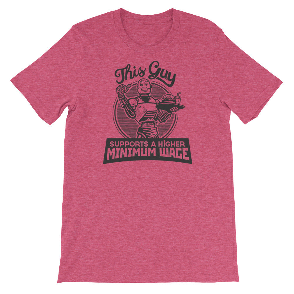 Robots for a Higher Minimum Wage Shirt