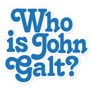 Who is John Galt? Die Cut Sticker