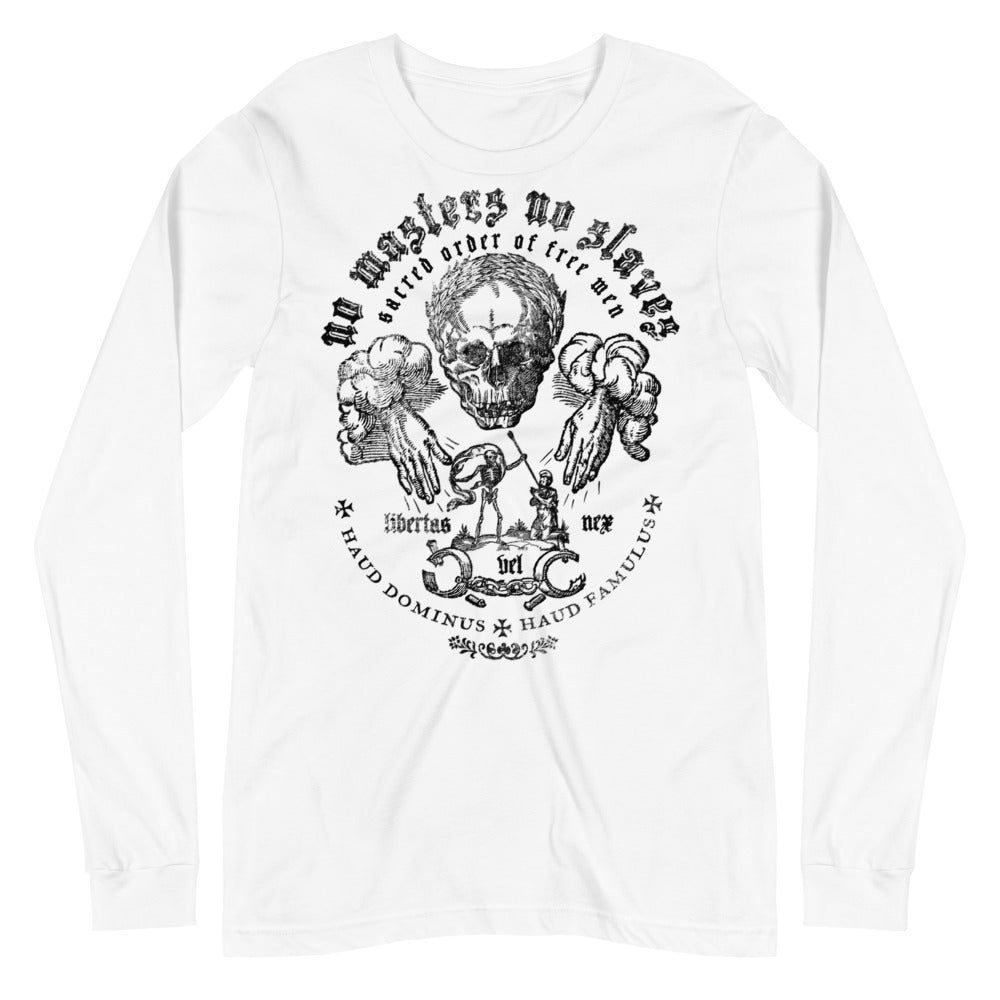No Masters No Slaves Unisex Long Sleeve Tee
