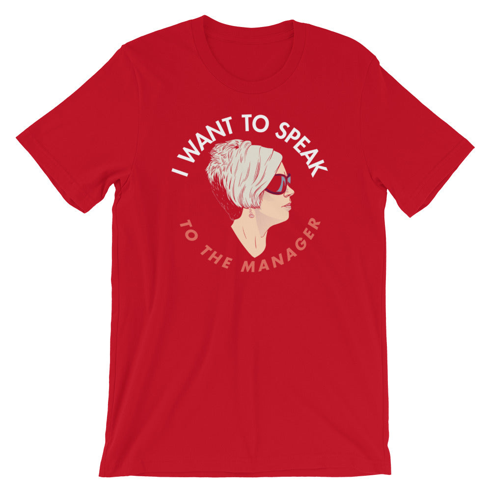 Karen I Want To Speak To The Manager Shirt