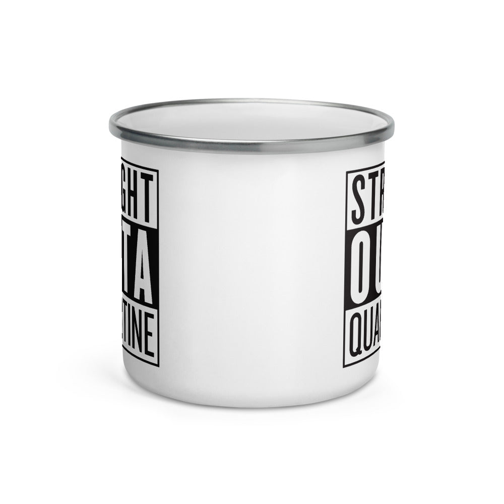 Straight Outta Quarantine Enamel Mug