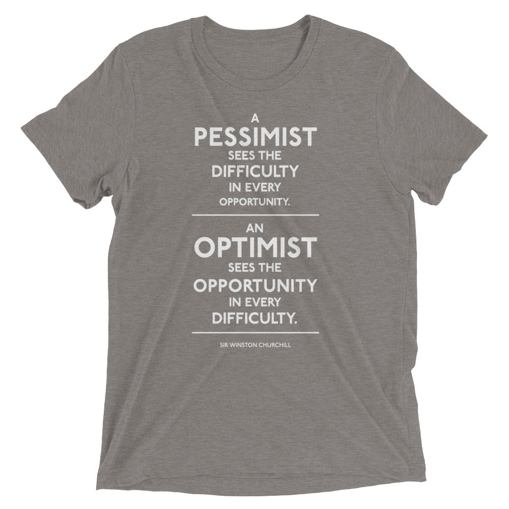 Pessimist and Optimist Churchill Quote Tri-Blend T-Shirt