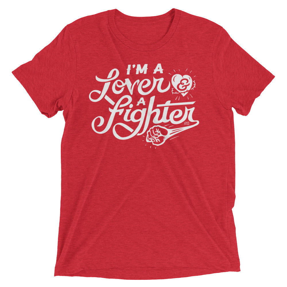 I&#39;m A Lover and A Fighter Tri-Blend Performance T-Shirt