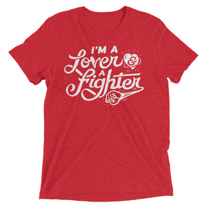 I'm A Lover and A Fighter Tri-Blend Performance T-Shirt