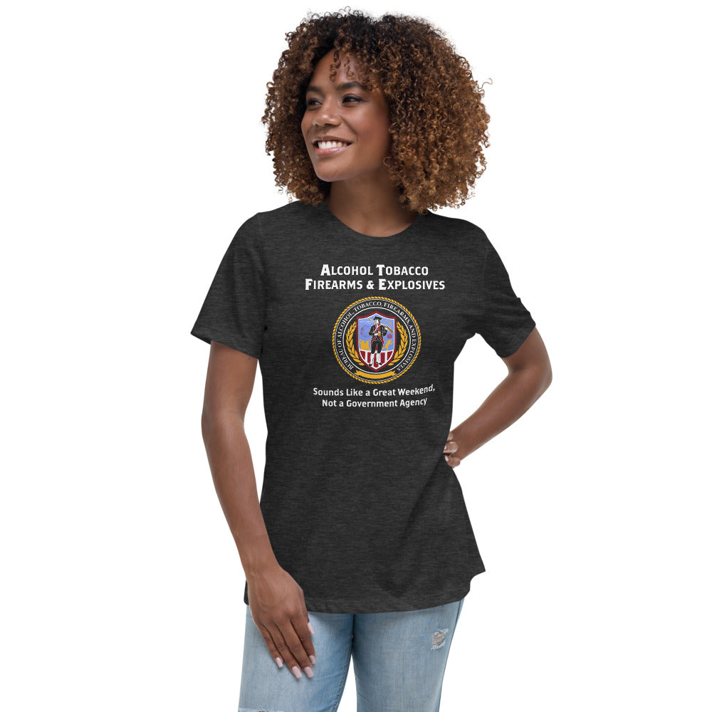 ATF Amazing Weekends Women's Relaxed T-Shirt