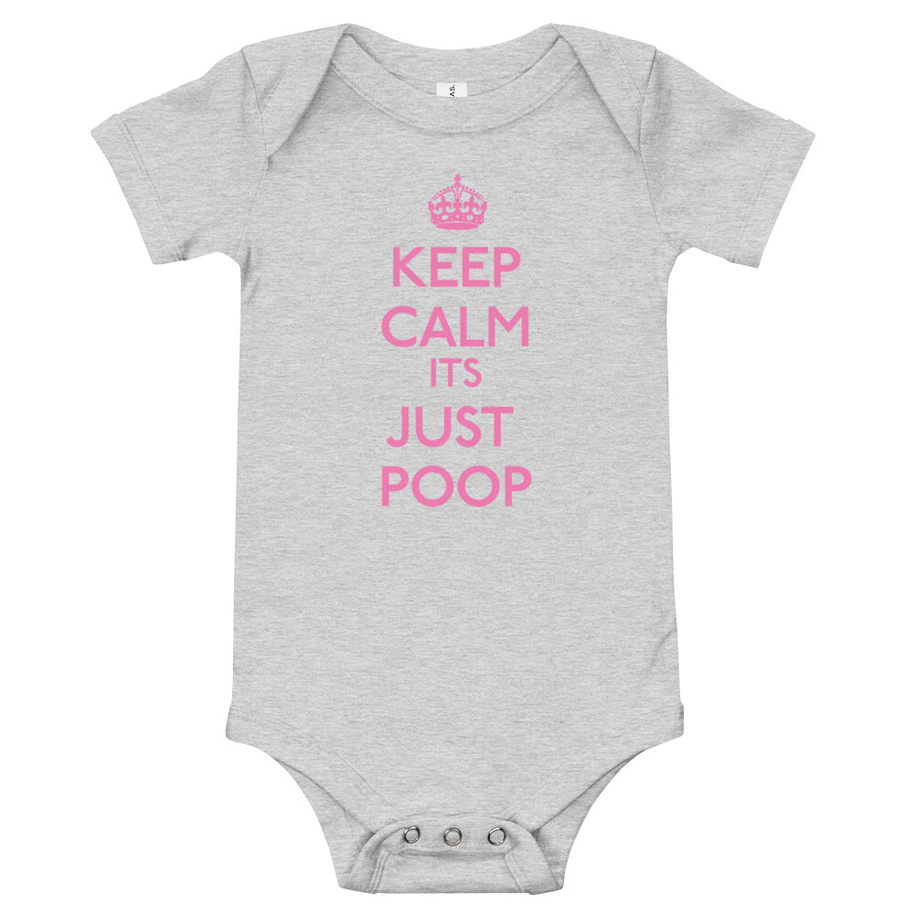 Keep Calm It's Just Poop Baby Onsie