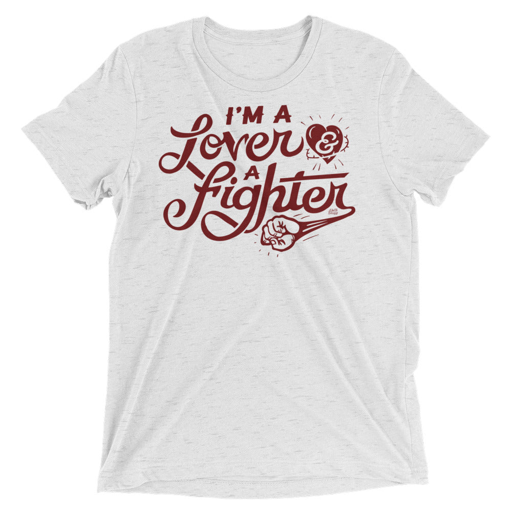 I&#39;m A Lover And A Fighter Tri-Blend Graphic T-Shirt