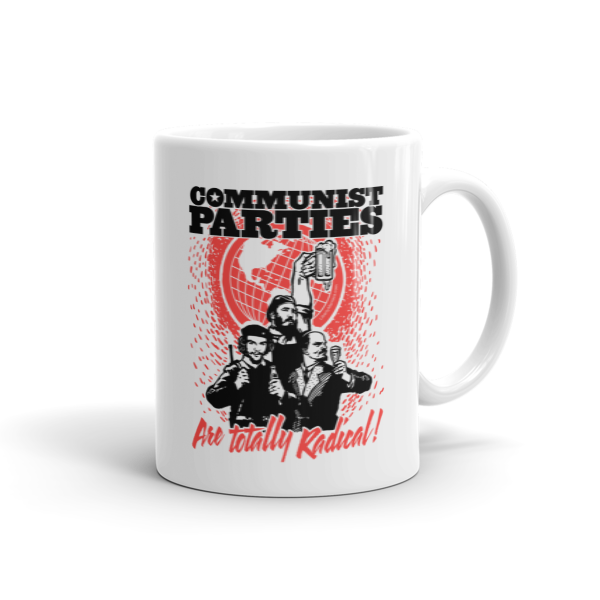 Communist Parties Are Radical Mug