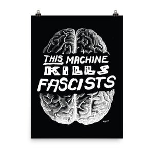 This Machine Kills Fascists Print