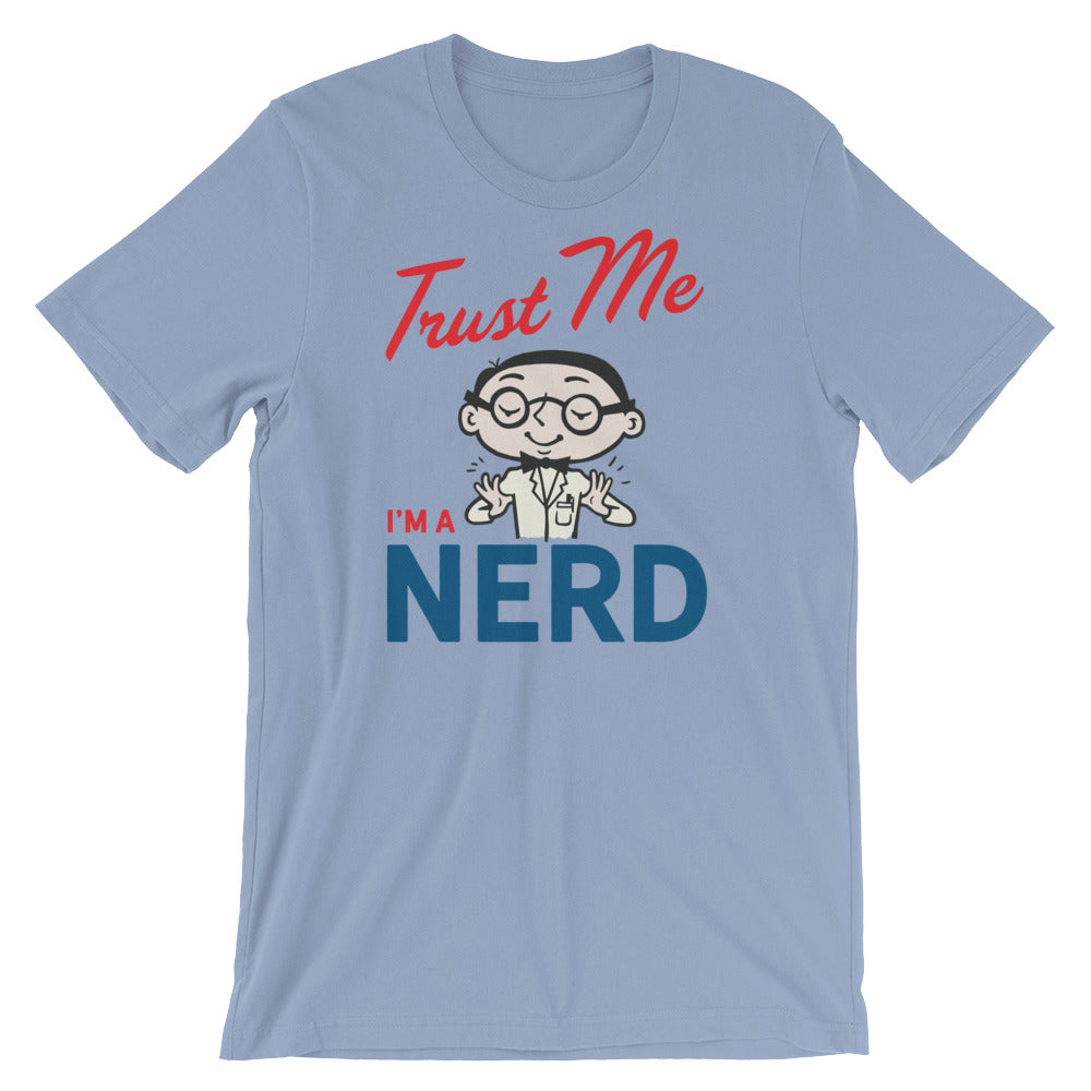 Trust Me I'm A Nerd T-Shirt