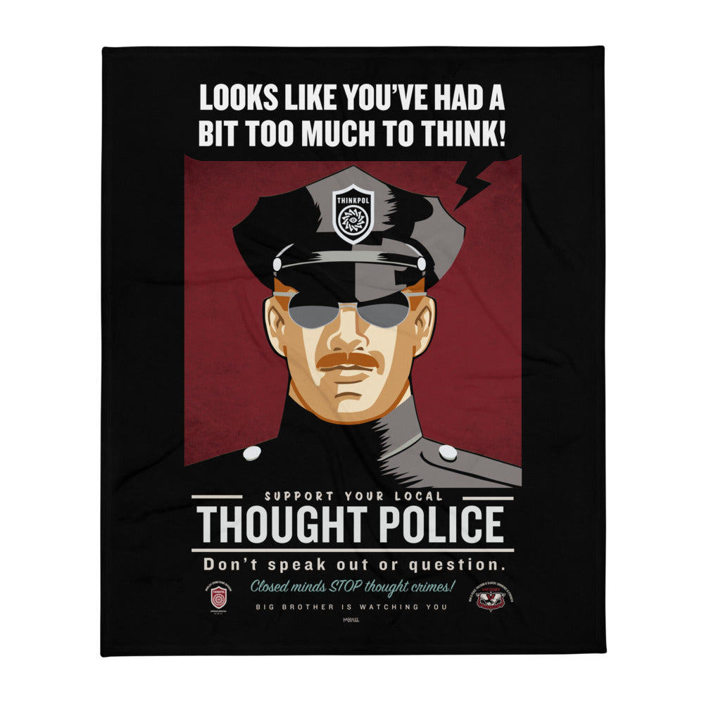 You Look Like You&#39;ve Had Too Much To Think Thought Police Throw Blanket