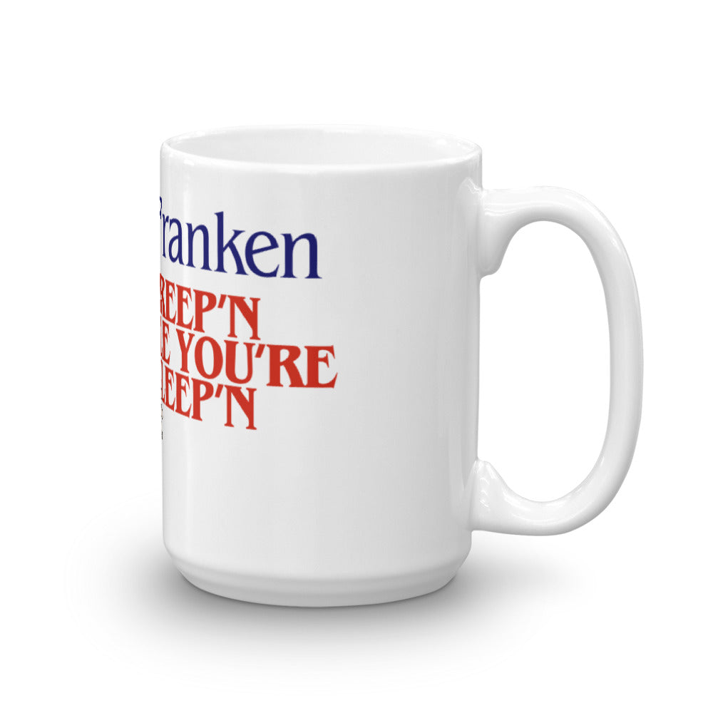 Al Franken Creep'n While You're Sleep'n Coffee Mug